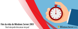Fim da vida do Windows Server 2003: Você não pode descansar em paz